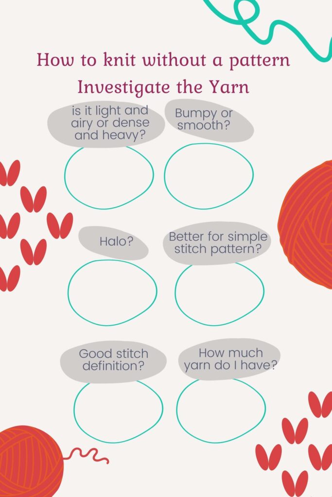 How to knit without a pattern investigate your yarn